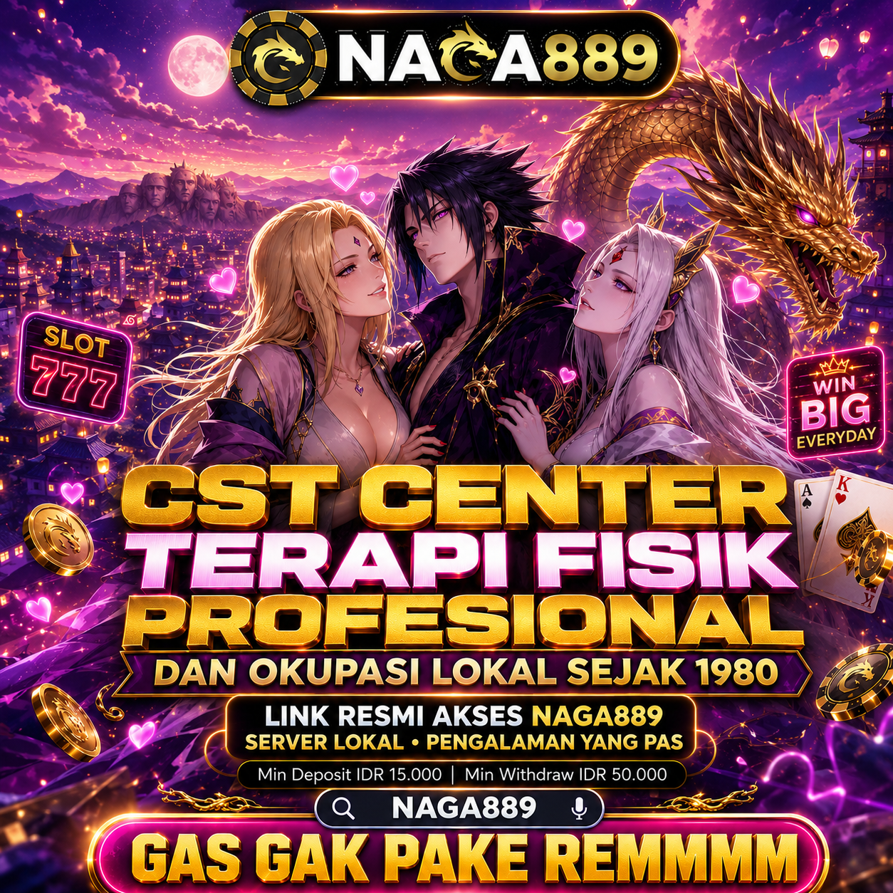 NAGA889 | CST Center Terapi Fisik Profesional & Okupasi Lokal Sejak 1980