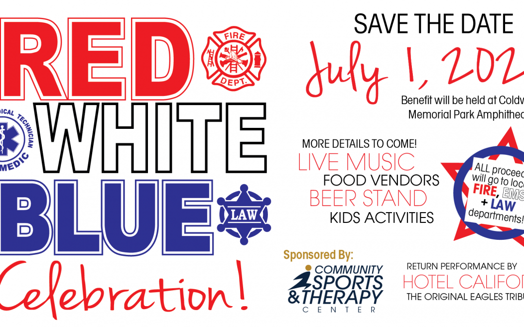 2nd Annual RED, WHITE, and BLUE Celebration to Honor Local Heroes on July 1st